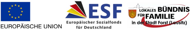 Logos Europäische Union, Europäischer Sozialfond für Deutschland, Lokales Bündnis für Familie in der Stadt Forst (Lausitz) Logos Europäische Union, Europäischer Sozialfond für Deutschland, Lokales Bündnis für Familie in der Stadt Forst (Lausitz)
